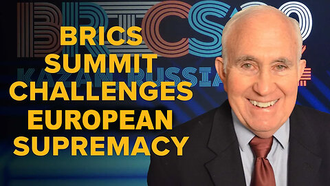 BRICS Summit Challenges European Supremacy