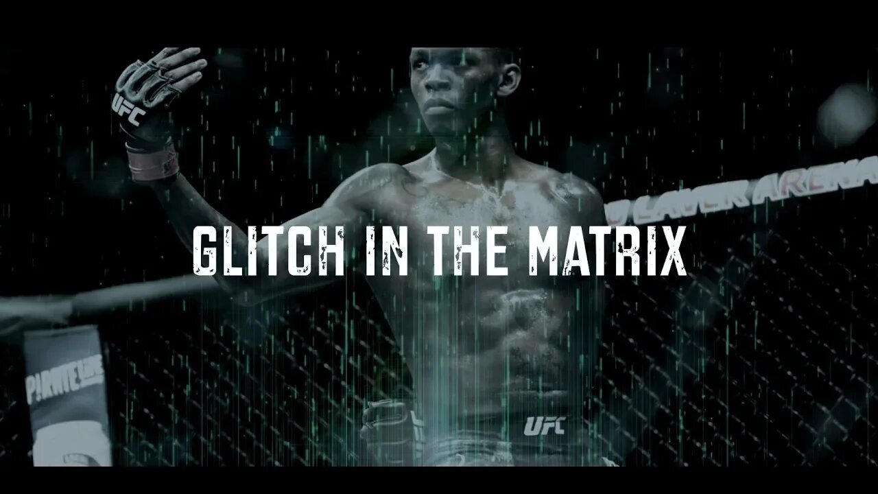 Israel Adesanya: Glitch in the Matrix (UFC 243 Promo)