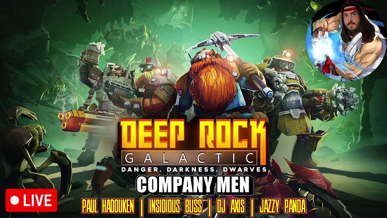 🔴LIVE - DEEP ROCK GALACTIC - PAUL HADOUKEN - FOR CARL! A CARL WEATHERS MEMORIUM