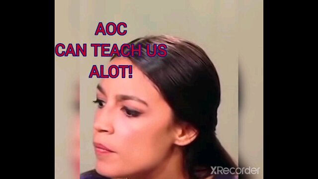 AOC CAN TEACH US EVERYTHING!