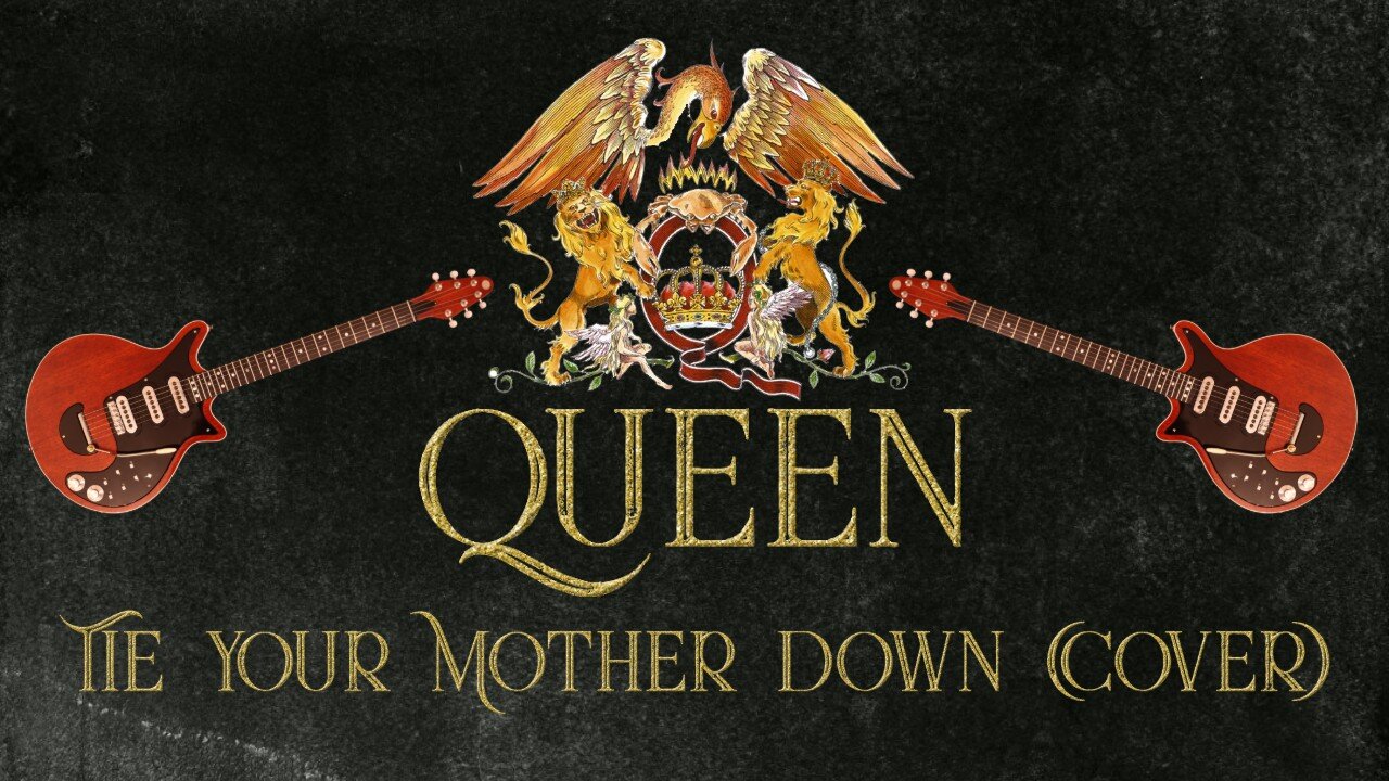 Queen - Tie Your Mother Down (Cover)