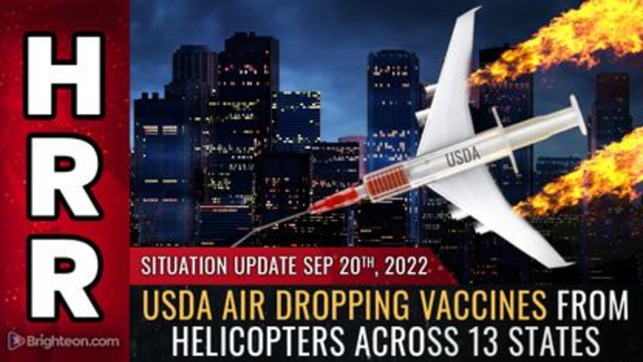 09-20-22 S.U - USDA Air Dropping Vaccines from Helicopters across 13 States