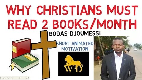 WARNING!!! WHY CHRISTIANS MUST READ 2 BOOKS EVERY MONTH by Bodas Djoumessi