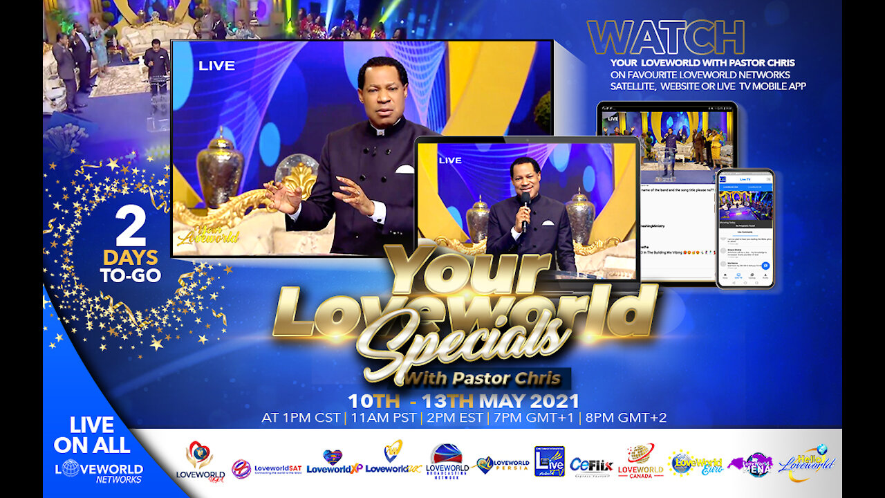 💥 ONLY 2 DAYS TO GO 💥 'Til Your Loveworld Specials with Pastor Chris Oyakhilome | May 10 - 13, 2021