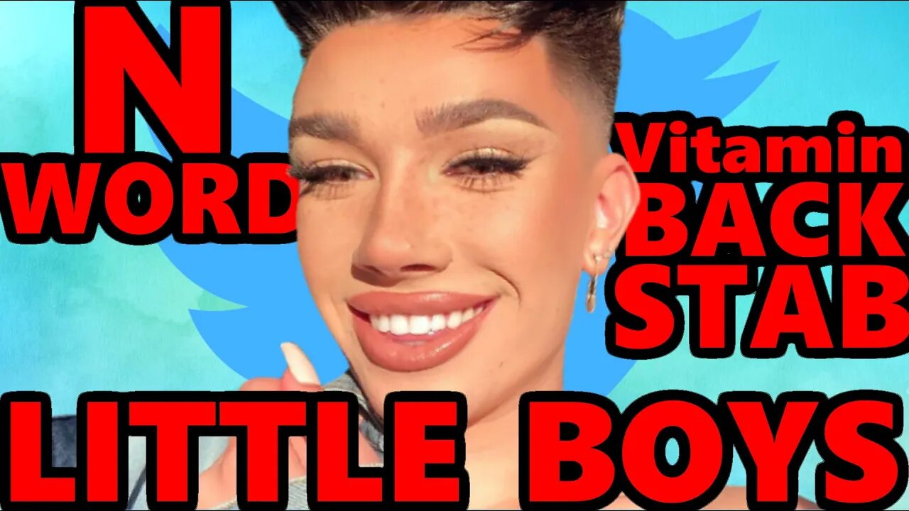 James Charles Loves Little Boys, The N Word & Rival Vitamin Promotion!