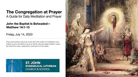 John the Baptist Is Beheaded—Matthew 14:1-13
