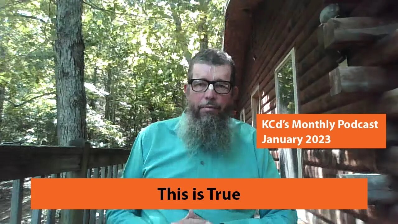 This is True — KCd's Podcast January 2023