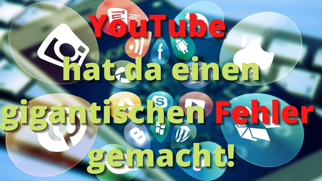 Youtube hat da einen gewaltigen Fehler gemacht