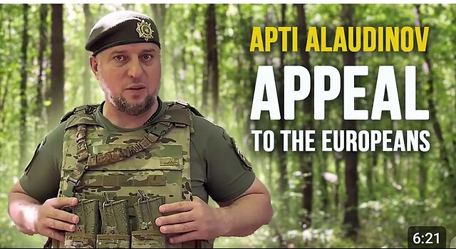 ⚡RUSSIAN GENERAL APTI ALAUDINOV: APPEAL TO THE EUROPEANS!