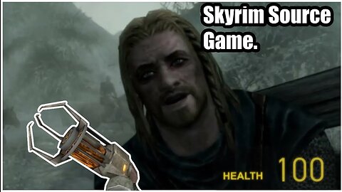 Skyrim IS like a Source game