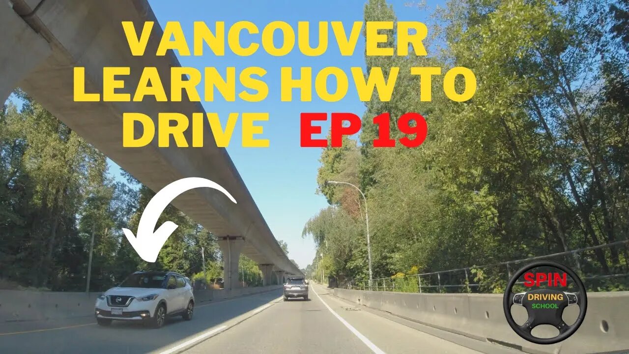 Vancouver Learns How To Drive Ep 19 [BURNABY DASHCAM]