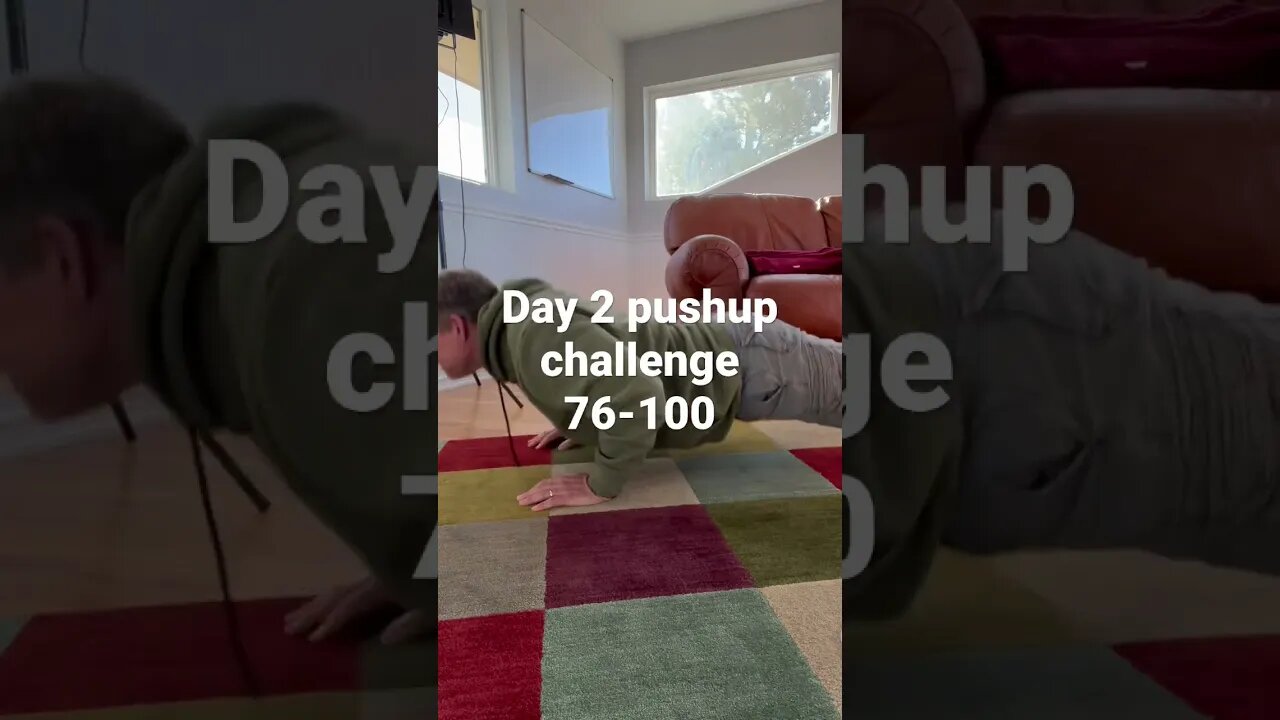 Pushup challenge day 2 reps 76-100
