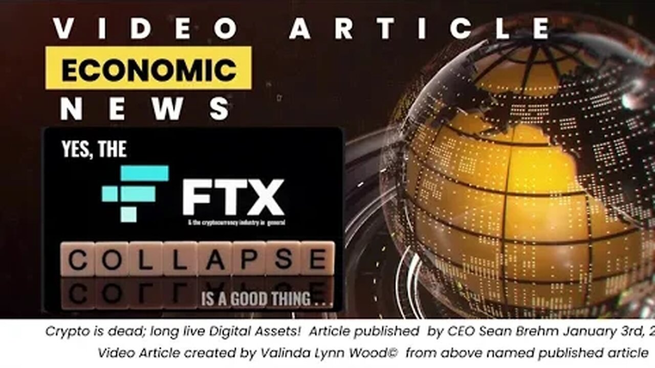 Video Article-Crypto Is Dead; Long Live Digital Assets