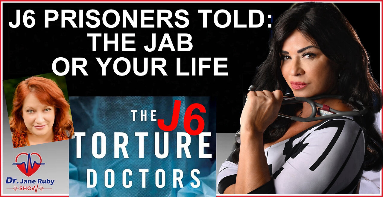 J6 PRISONERS FORCED TO TAKE JAB OR DIE