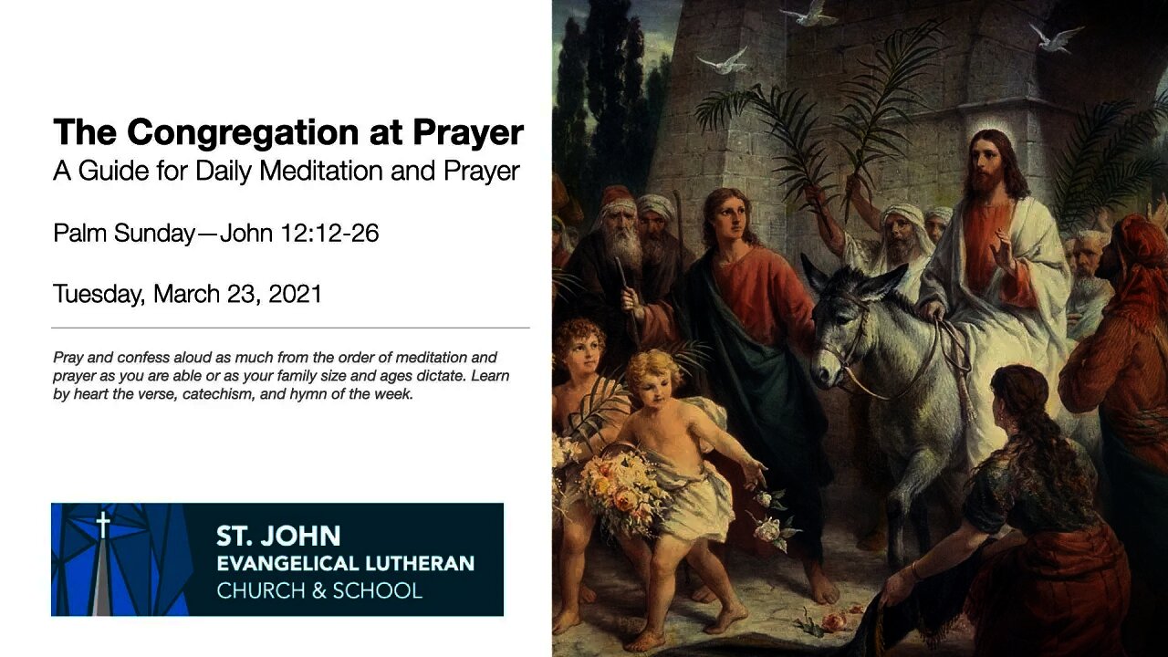 Palm Sunday—The Congregation at Prayer for March 23, 2021