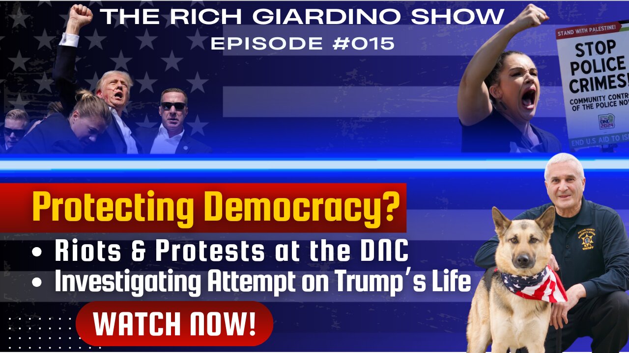 "DNC Unrest and the Politics of Security" Ep #15