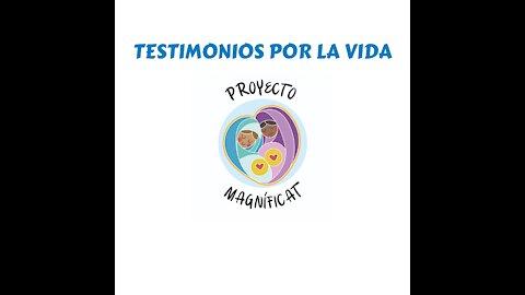 Testimonios por la Vida - Paola