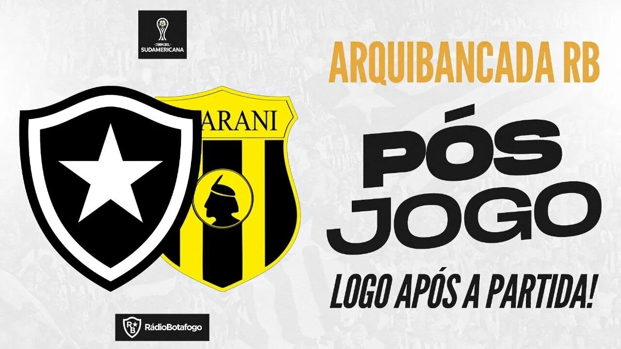 🔥 ARQUIBANCADA RB - BOTAFOGO x GUARANÍ-PAR 🔥