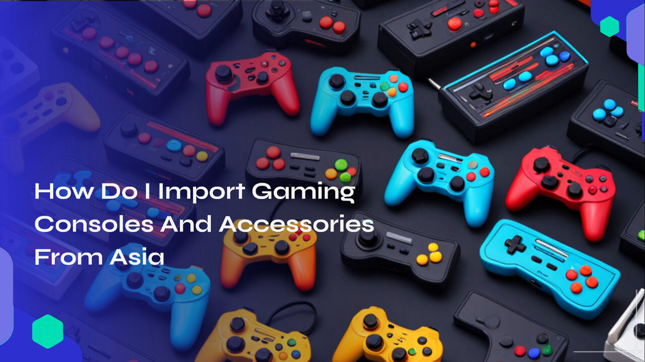 Unlocking the World of Importing Gaming Consoles: Asia Edition