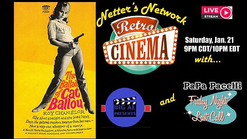Netters Network Retro Cinema Presents: Cat Ballou