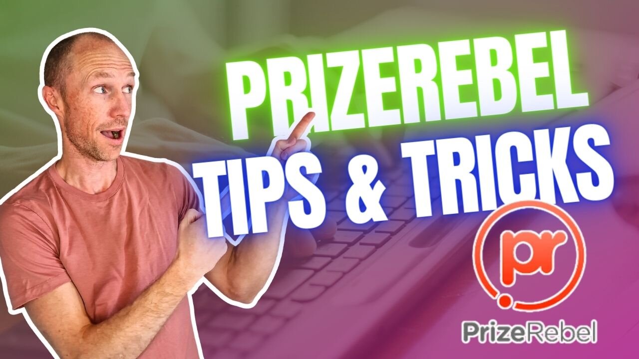 PrizeRebel Tips and Tricks to Boost Your Earnings (REAL User Experience)