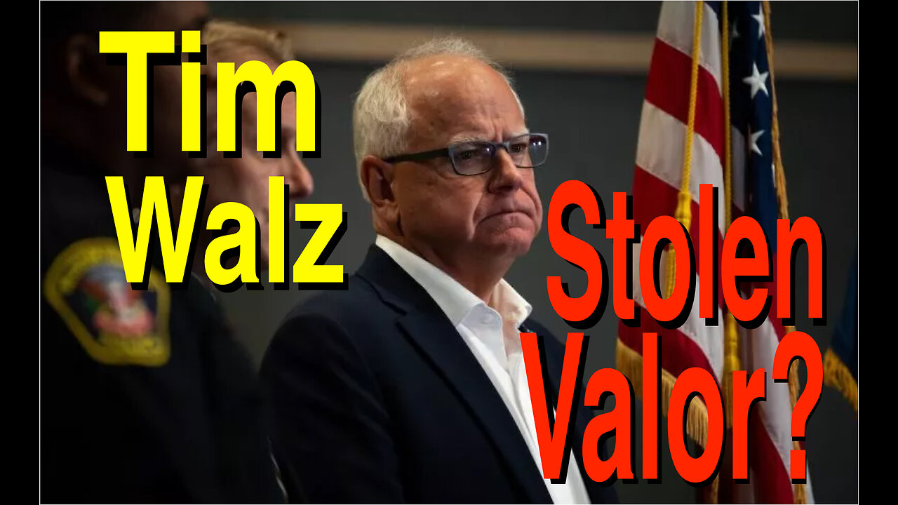 Is TIM WALZ Guilty of STOLEN VALOR?