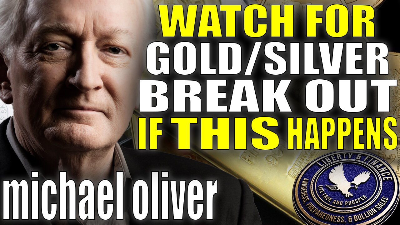 If THIS Happens: Gold/Silver BREAKOUT | Michael Oliver