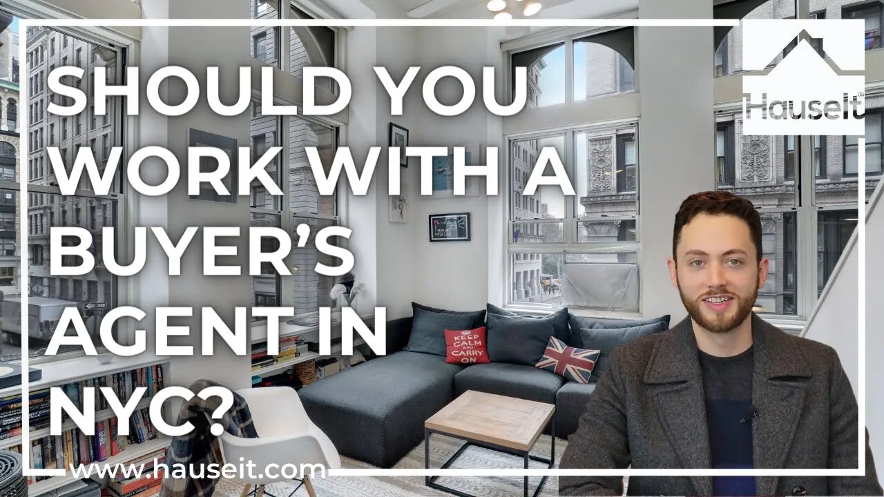 Should You Work With a Buyer’s Agent in NYC?