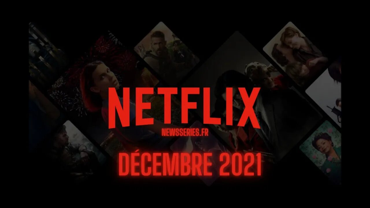 Date de sorte Netflix Décembre 2021