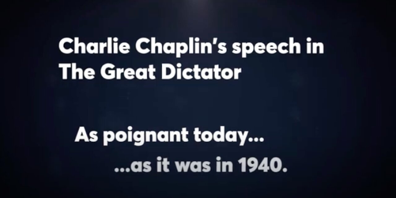 [NOW IS THE TIME TO UNITE!] A Remake On The Great Dictator Speech by Charlie Chaplin