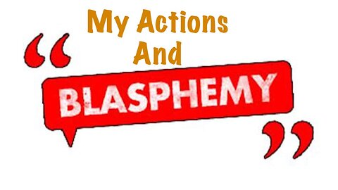 Do Not Give The Enemies Of God An Opportunity To Commit Blasphemy