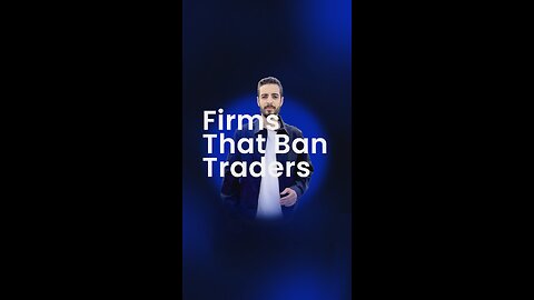 Firms Than Ban Traders