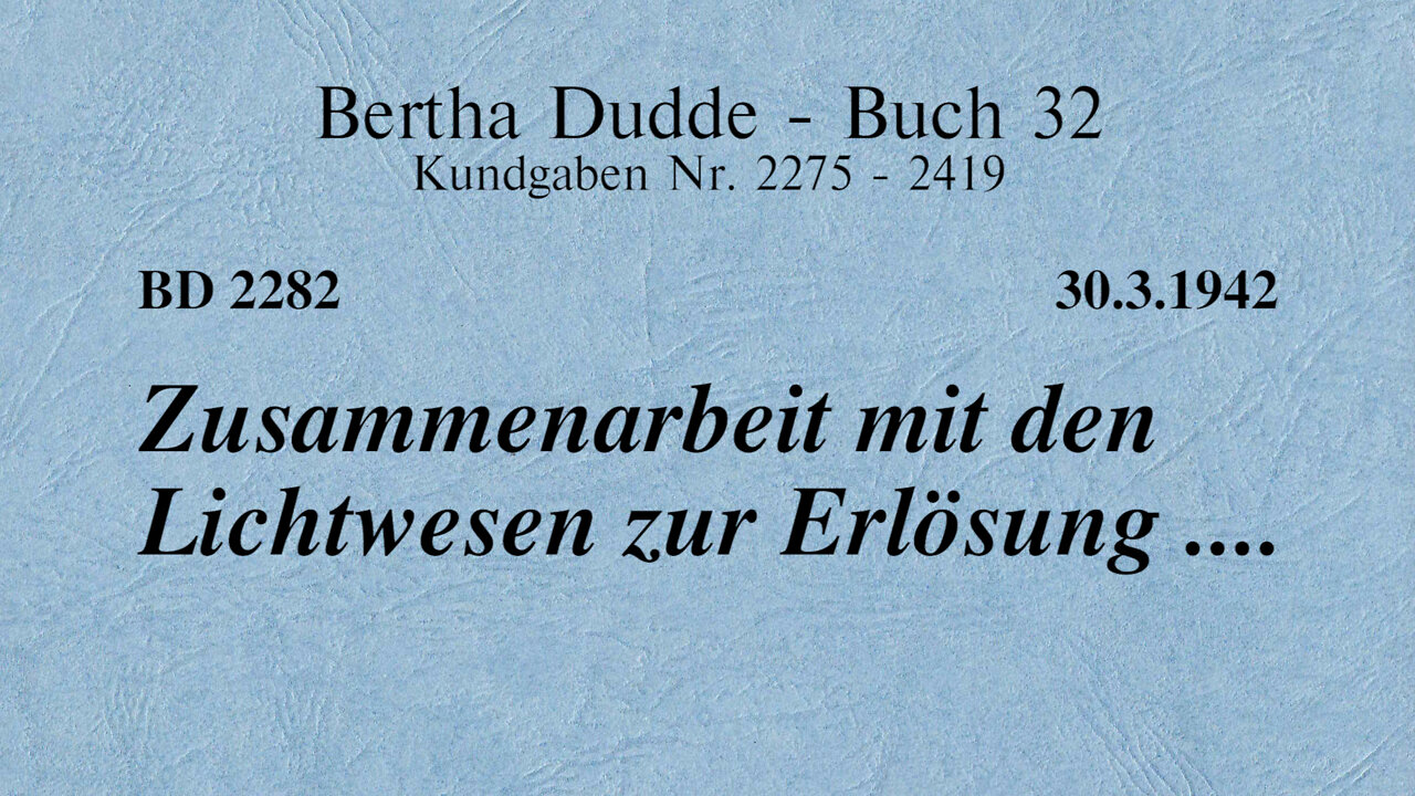 BD 2282 - ZUSAMMENARBEIT MIT DEN LICHTWESEN ZUR ERLÖSUNG ....