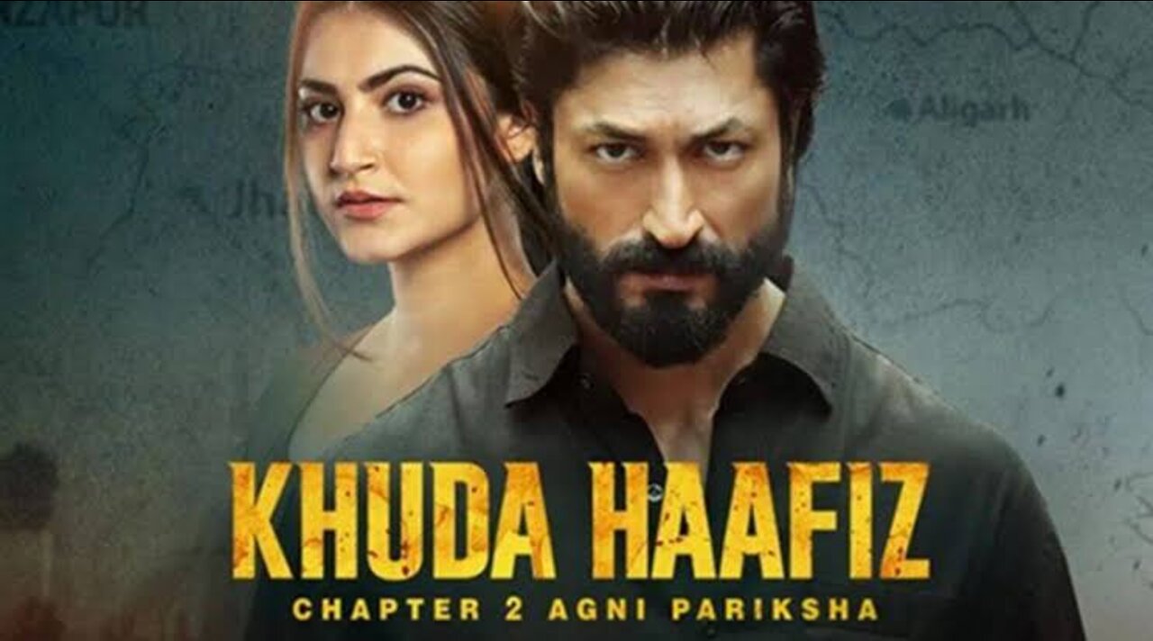 KHUDA HAAFIZ 2 - Agni Pariksha Full Movie 2022 | Vidyut J, Shivaleeka O, Faruk K | Trishul Films