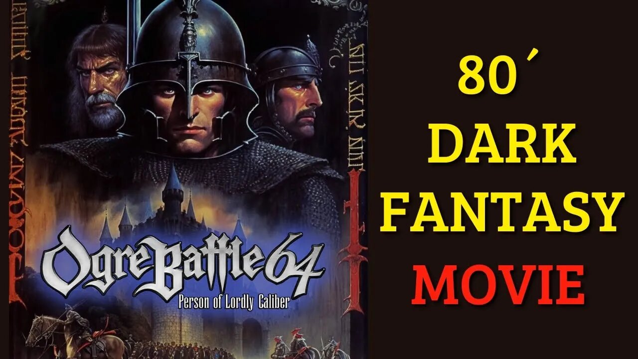 OGRE BATTLE 64 PERSON OF LORDLY CALIBER Characters as 80s Dark Fantasy Film Cast