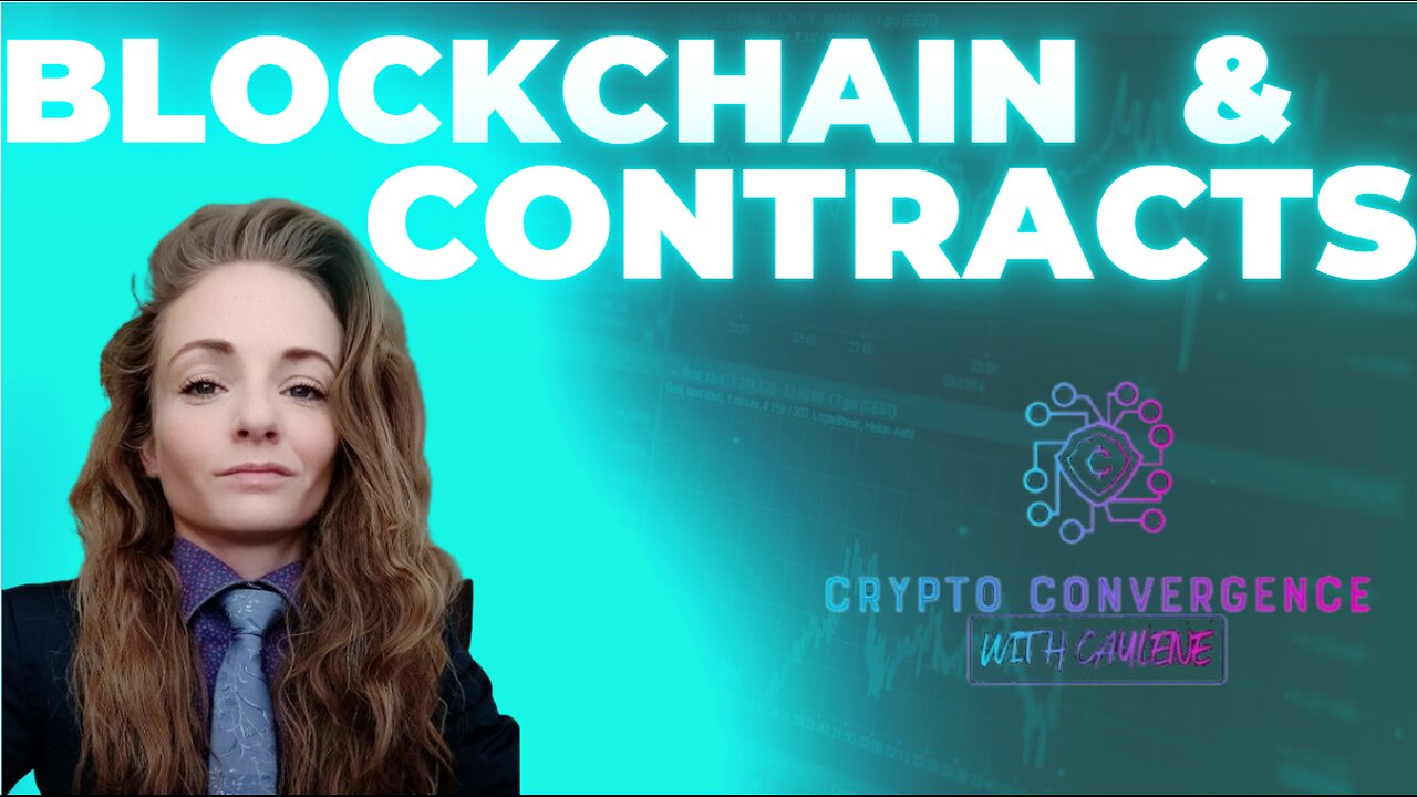 #7 Blockchain and Contracts