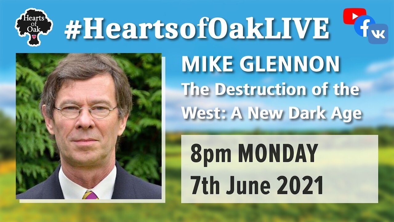 Mike Glennon - The Destruction of the West - A New Dark Age 7.6.21