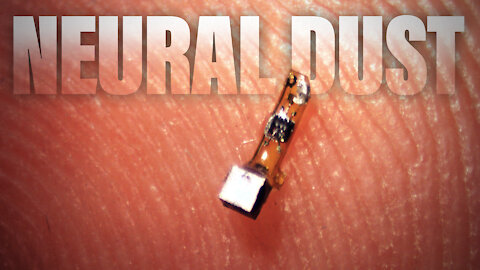 Will Neural Dust Be Used To Control Human Activity In The Future