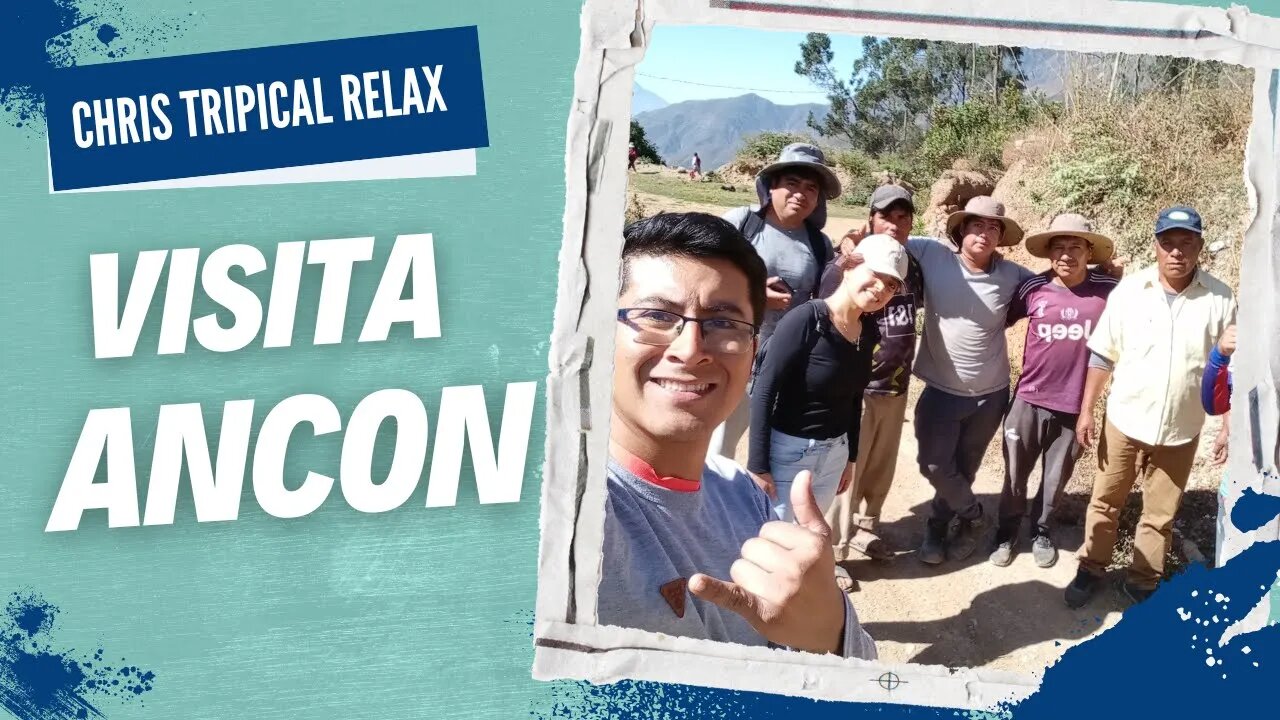 🎵TROPICAL RELAX-HERMOSO PAISAJE ANCON-MACATE-ANCASH-PERU, RELAXING MUSIC/ chris tropical relax