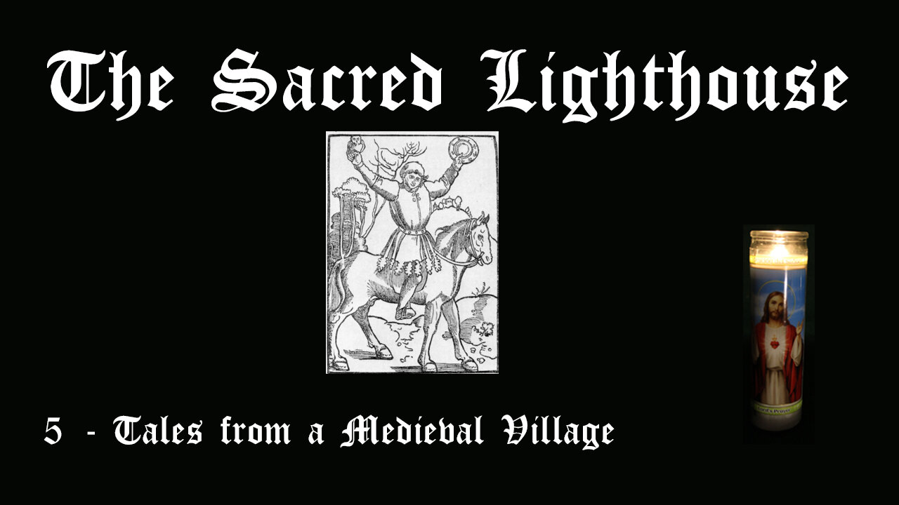 The Sacred Lighthouse | 5 - Tales from a Medieval Village