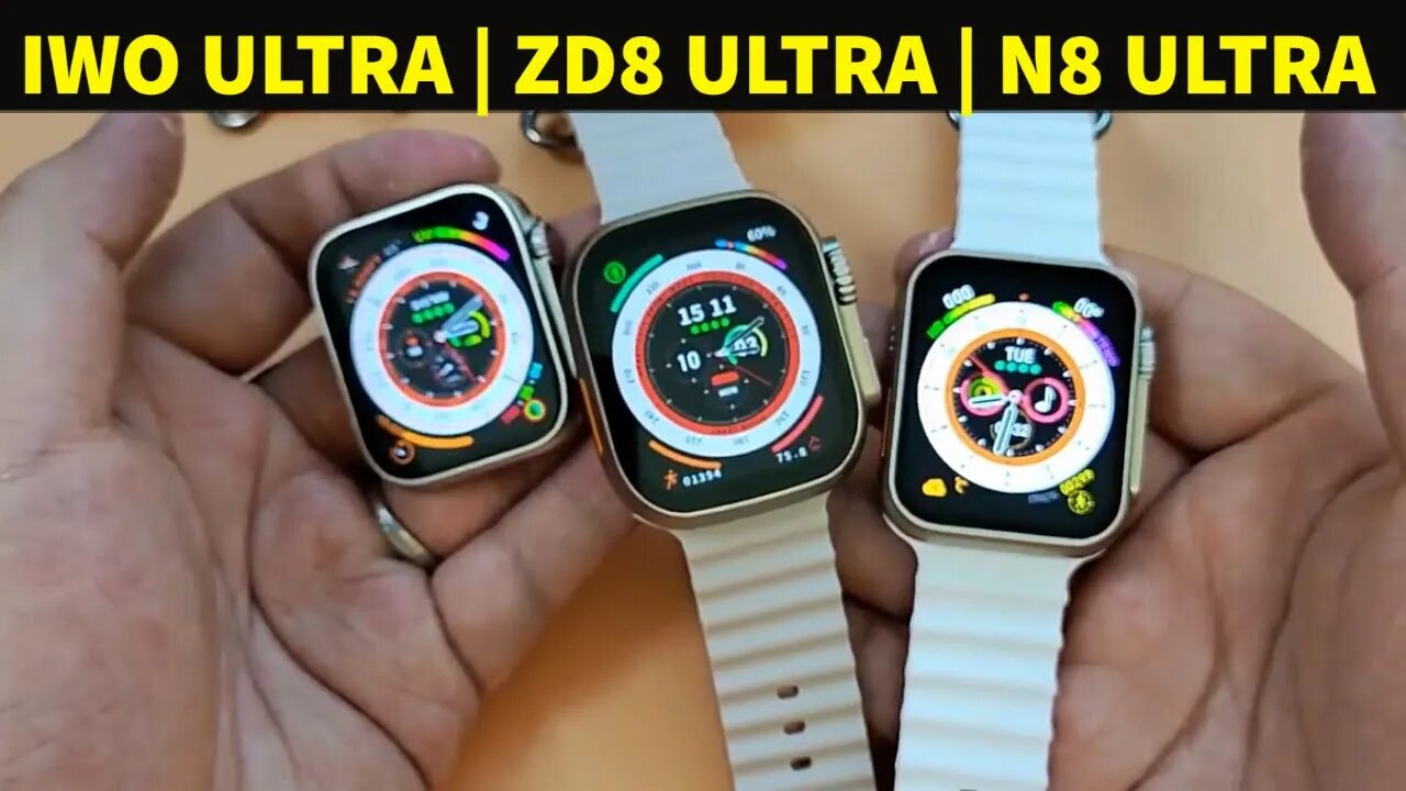 ZD8 Ultra VS Iwo Ultra VS N8 Ultra smart watch unboxing review Comparasion