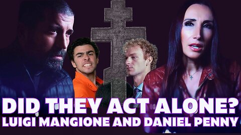 3 Reasons Luigi Mangione and Daniel Penny Didn’t Act Alone | Ep 26