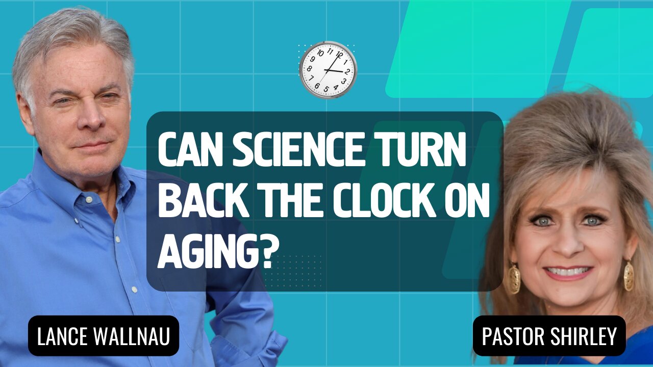 Can Science Can Turn Back The Clock on Aging? Discover This New Development! | Lance Wallnau