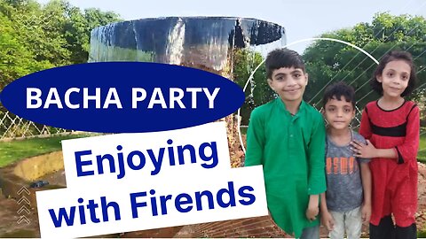 Bacha Party|| Enjoying with Friends || Visit areas of Multan City