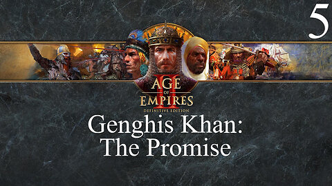 Age of Empires II: Genghis Khan The Promise
