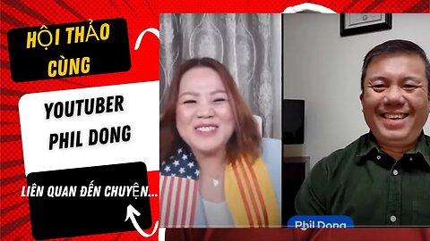 HỘI THẢO CÙNG YOUTUBER PHIL DONG LIÊN QUAN ĐẾN CHUYỆN...