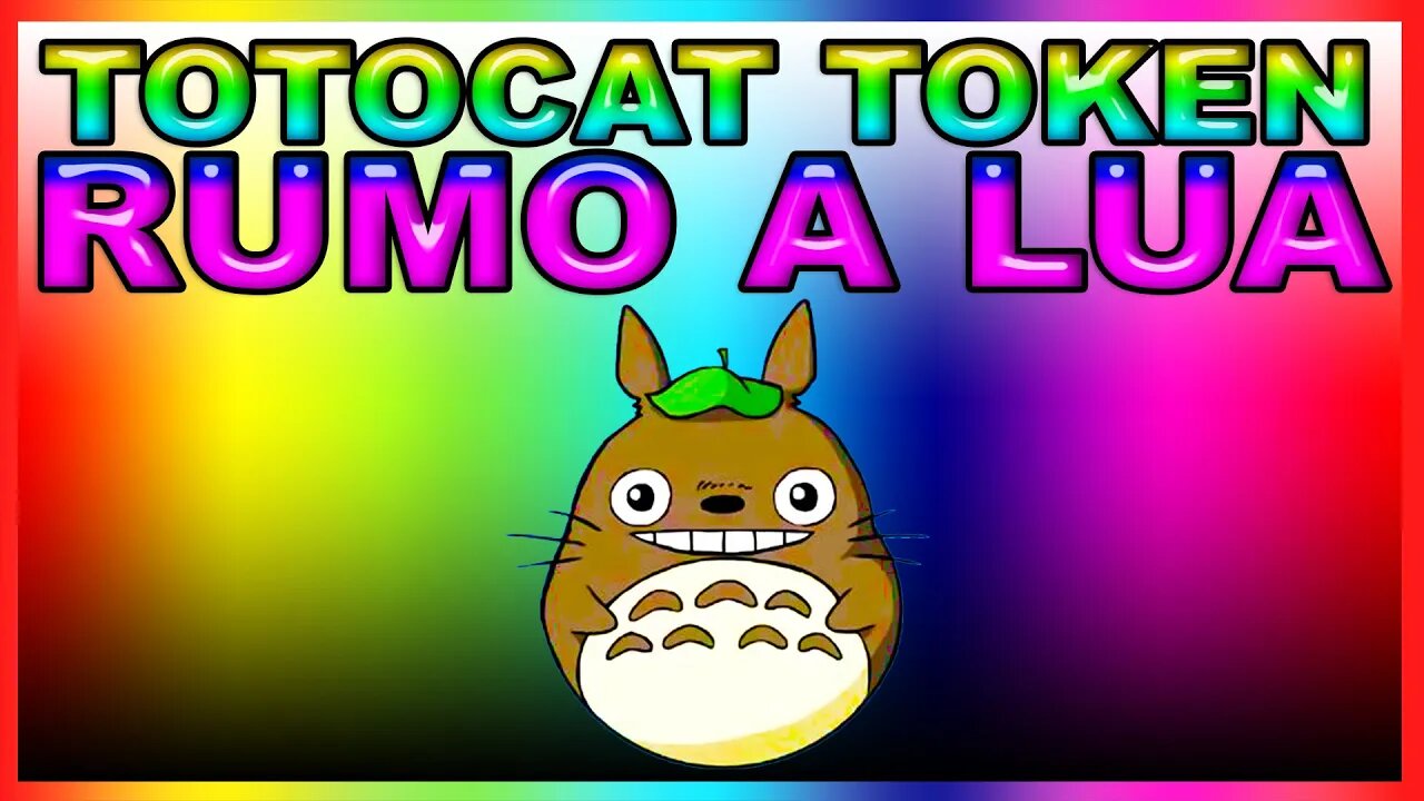 TOTOCAT TOKEN RUMO A LUA