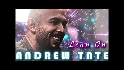 4K] Andrew Tate 「EDIT」 - Lean on