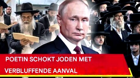 'Joden vernietigd...' Poetins zeldzame aanval op de Joodse gemeenschap op live tv schokt Israël.