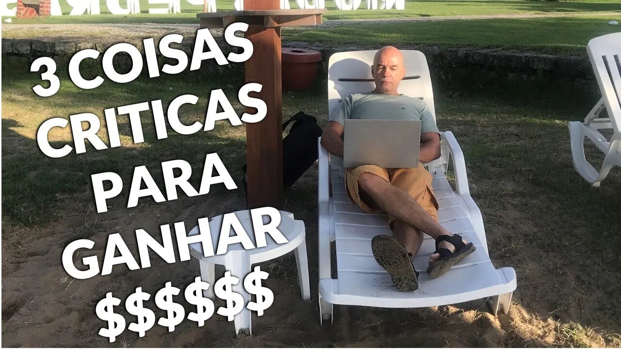 3 Coisas Criticas Para Ganhar O Dinheiro Dos Seus Sonhos